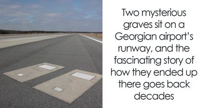 This Airport Was Built Around Two Graves, And The Couple Buried There Has Quite A Story