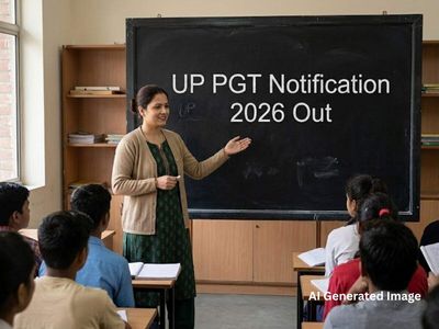 UP PGT Notification 2026 out: Check vacancy, application form, eligibility criteria, fees and more