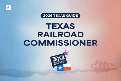 Texas Railroad Commission 2026: What it does and who’s running in the race