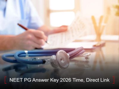 NEET PG Answer Key 2026: Check response sheet release time, direct link, official sites and how to download