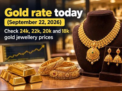 Gold rate today (September 22, 2026): Check 24k, 22k, 20k and 18k gold jewellery prices from Malabar Gold & Diamonds, Joyalukkas, Kalyan Jewellers, Tanishq & IBJA in Delhi, Mumbai, Hyderabad & more cities
