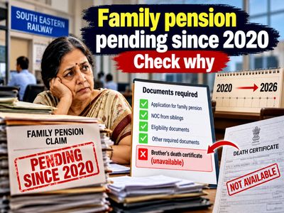 Dependent family pension pending since 2020: Why pensioner body is seeking intervention in widow’s case over missing death certificate