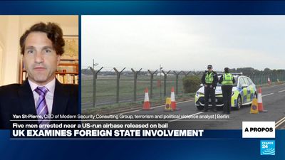 Expert says UK air base plot 'fits into a very intense pattern we've been seeing in past two months'