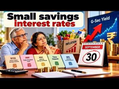 Will interest rates of PPF, SCSS and other small savings schemes go up on September 30 in next quarterly review due to high inflation?