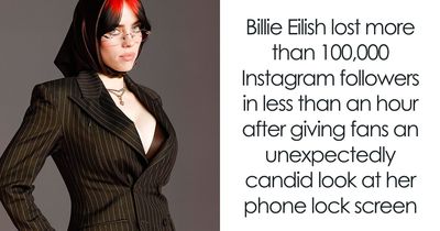 Fans See Billie Eilish’s Phone Background, She’s Unbothered As 100,000 Suddenly Decide To Unfollow Her