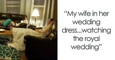 93 Husbands Post The Ridiculous, Cute Or Unhinged Things Their Wives Do