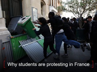 France student protests explained: Why hundreds of students and teachers are demonstrating, over 400 detained
