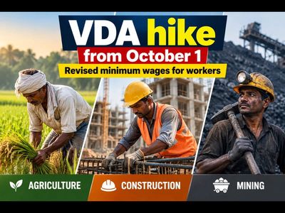 Variable dearness allowance hike from October 1: Check revised minimum wages for workers across categories