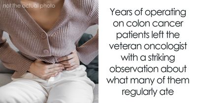 Oncologist Spots The Same Foods In 80% Of Colon Cancer Patients After 17 Years Of Surgery