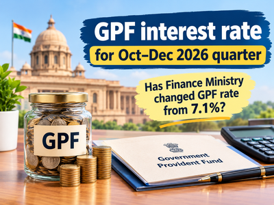 GPF interest rate for October-December 2026 quarter: Has Finance Ministry changed GPF rate from 7.1%?