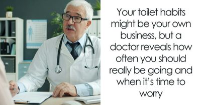 Doctor Settles The Debate On How Often You Should Be Going To The Toilet, And Nobody Needs To Panic