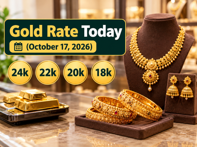 Gold rate today (October 17, 2026): Check 24k, 22k, 20k and 18k gold jewellery prices from IBJA, Malabar Gold & Diamonds, Joyalukkas, Kalyan Jewellers and Tanishq