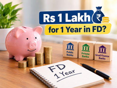 Want to invest Rs 1 lakh for 1 year in FD? These public, private and small finance banks offer highest maturity amounts