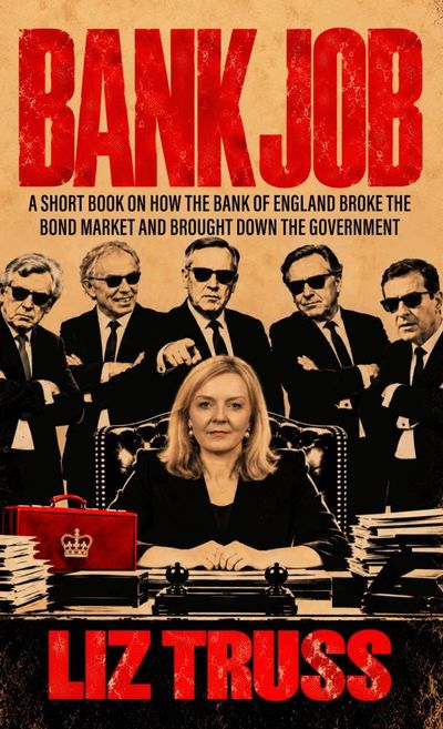 Why is Liz Truss trying to be Danny Dyer with her new book?